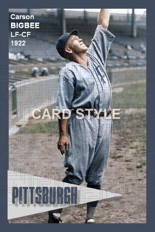 Carson Bigbee - 1922 Pittsburgh Pirates - choose a size & style