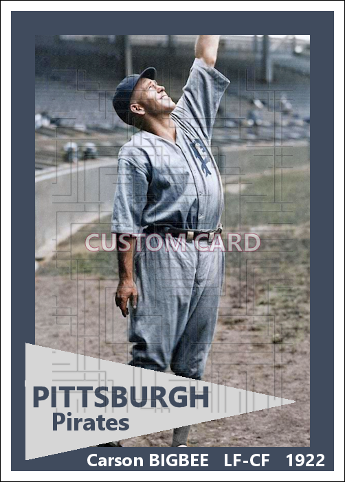 Carson Bigbee - 1922 Pittsburgh Pirates - choose a size & style