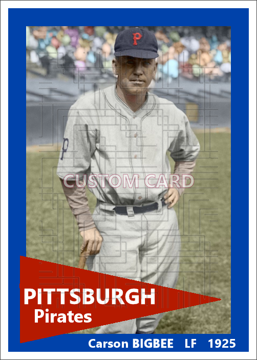 Carson Bigbee - 1925 Pittsburgh Pirates - choose a size & style