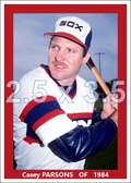 Casey Parsons - 1984 Chicago White Sox - choose a size & style