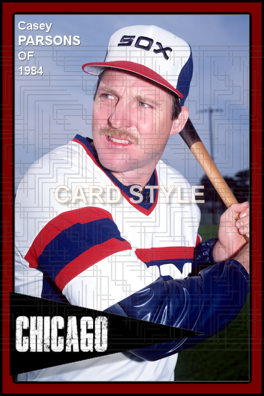 Casey Parsons - 1984 Chicago White Sox - choose a size & style