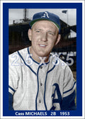 Cass Michaels - 1953 Philadelphia Athletics - choose a size & style