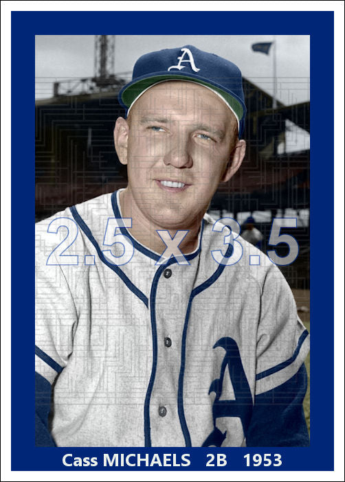 Cass Michaels - 1953 Philadelphia Athletics - choose a size & style