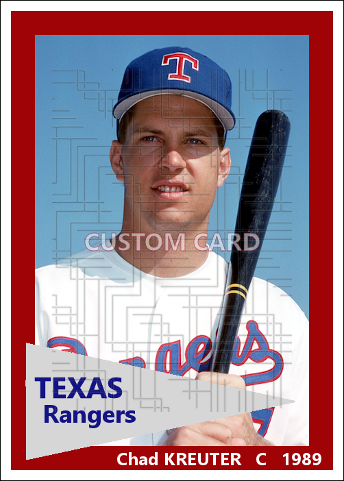 Chad Kreuter - 1989 Texas Rangers - choose a size & style