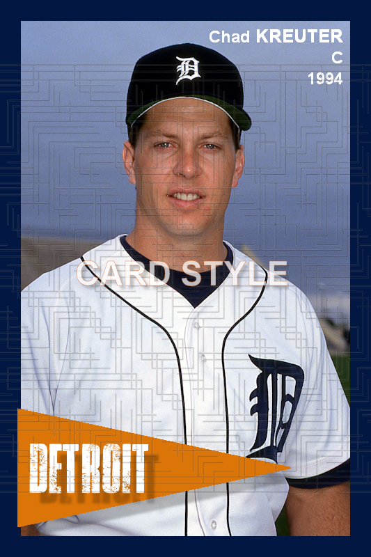 Chad Kreuter - 1994 Detroit Tigers - choose a size & style