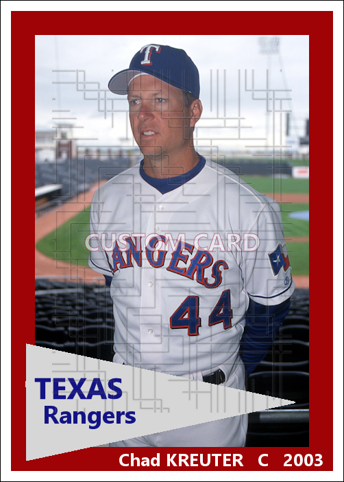 Chad Kreuter - 2003 Texas Rangers - choose a size & style
