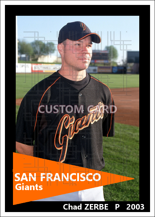 Chad Zerbe - 2003 San Francisco Giants - choose a size & style