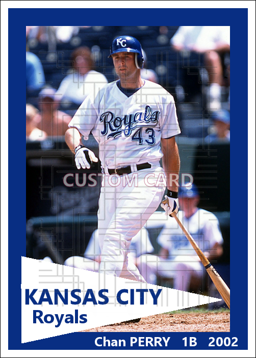 Chan Perry - 2002 Kansas City Royals - choose a size & style