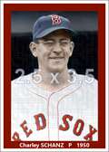Charley Schanz - 1950 Boston Red Sox- choose a size & style