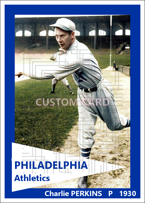 Charlie Perkins - 1930 Philadelphia Athletics - choose a size & style