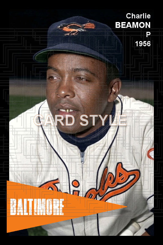 Charlie Beamon - 1956 Baltimore Orioles - choose a size & style