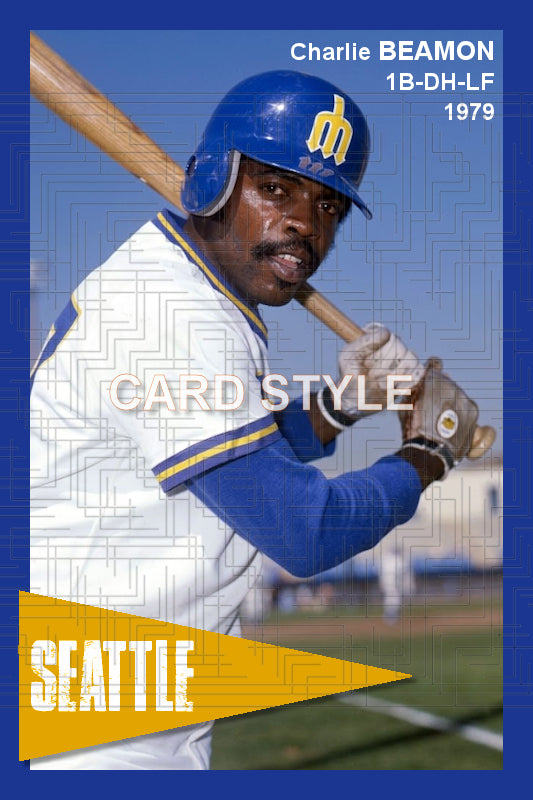 Charlie Beamon - 1979 Seattle Mariners - choose a size & style