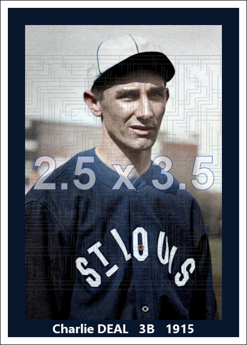 Charlie Deal - 1915 St. Louis Terriers - choose a size & style