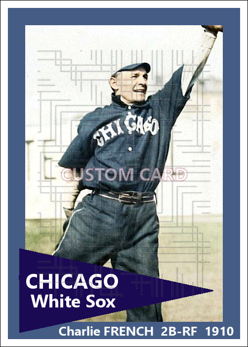 Charlie French - 1910 Chicago White Sox - choose a size & style