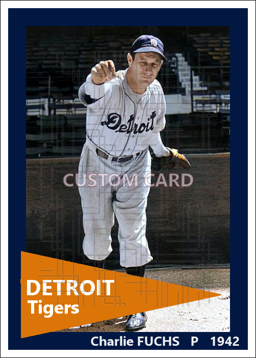 Charlie Fuchs - 1942 Detroit Tigers - choose a size & style
