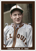 Charlie Fuchs - 1943 St. Louis Browns - choose a size & style