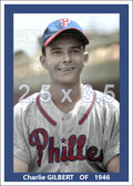 Charlie Gilbert - 1946 Philadelphia Phillies - choose a size & style