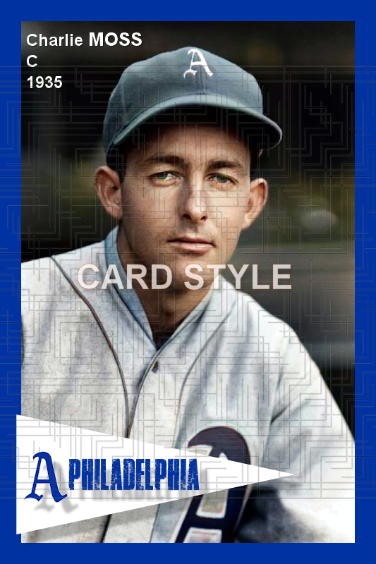 Charlie Moss - 1935 Philadelphia Athletics - choose a size & style