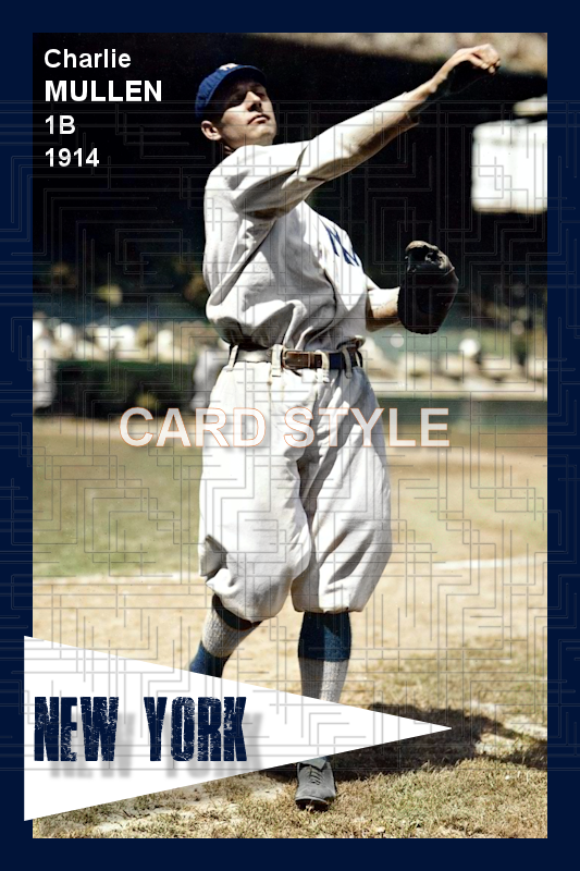 Charlie Mullen - 1914 New York Yankees - choose a size & style
