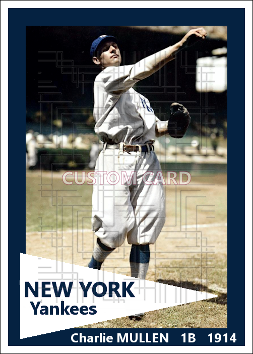 Charlie Mullen - 1914 New York Yankees - choose a size & style