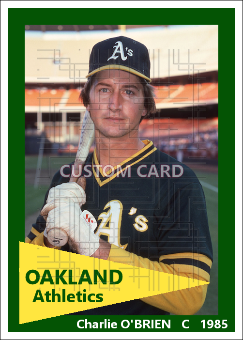 Charlie O'Brien - 1985 Oakland Athletics - choose a size & style