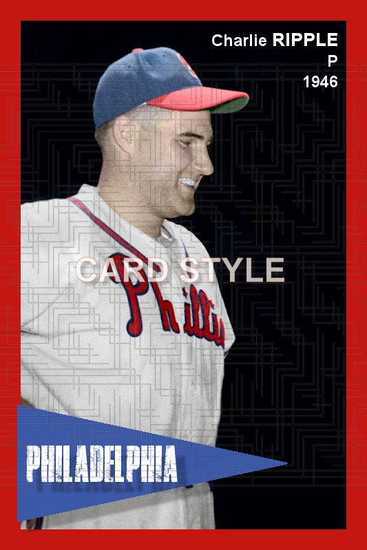 Charlie Ripple - 1946 Philadelphia Phillies - choose a size & style