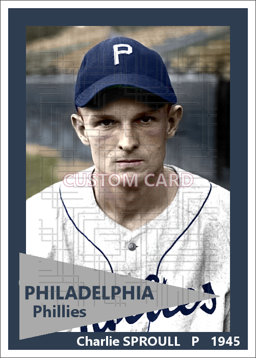 Charlie Sproull - 1945 Philadelphia Phillies - choose a size & style