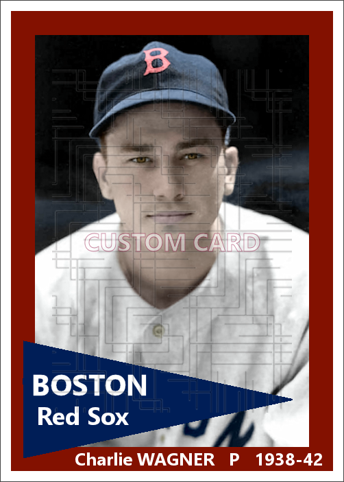 Charlie Wagner - 1938-42 Boston Red Sox - choose a size & style