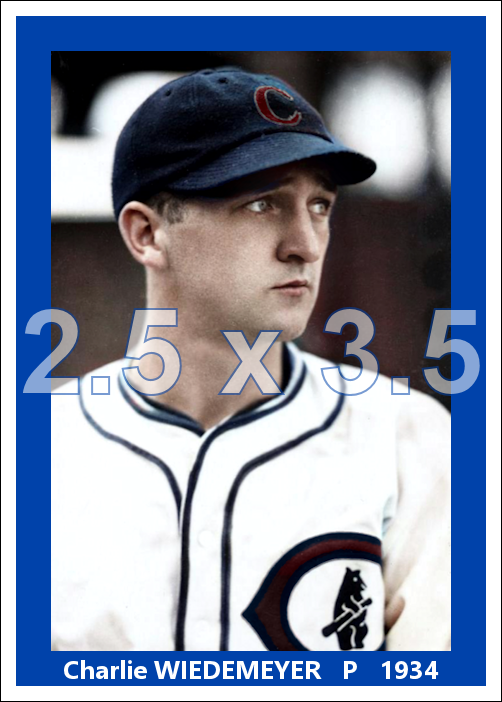 Charlie Wiedemeyer - 1934 Chicago Cubs - choose a size & style