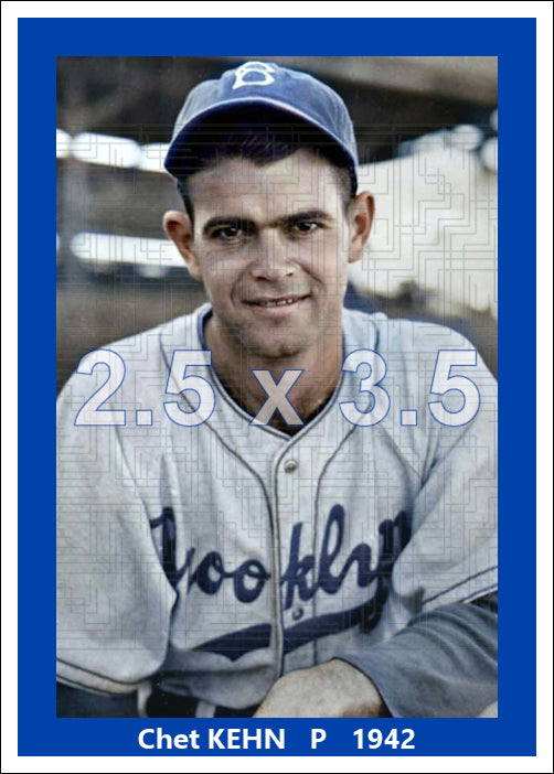 Chet Kehn - 1942 Brooklyn Dodgers - choose a size & style