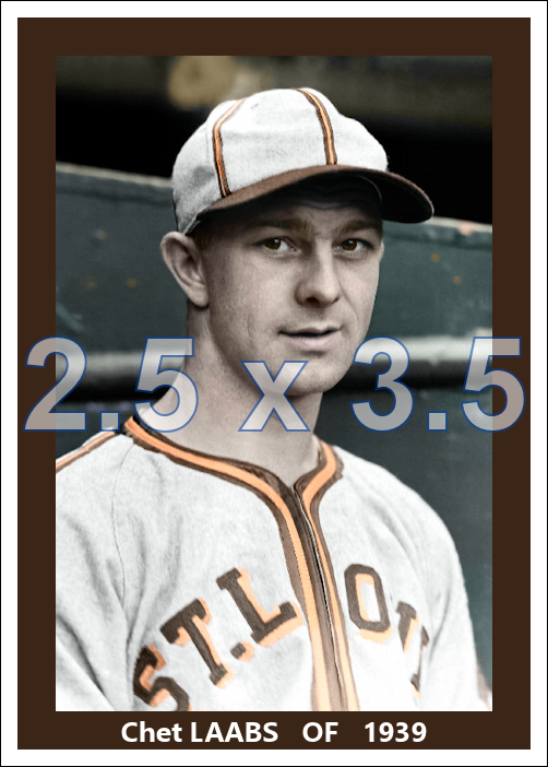 Chet Laabs - 1939 St. Louis Browns - choose a size & style