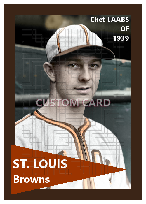 Chet Laabs - 1939 St. Louis Browns - choose a size & style
