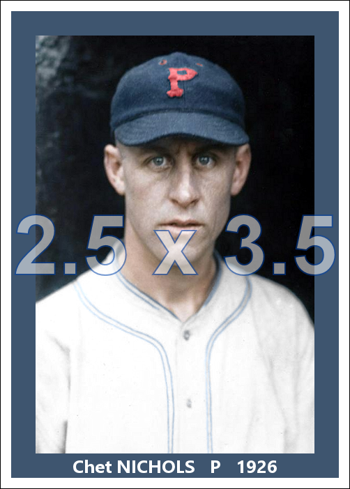 Chet Nichols - 1926 Pittsburgh Pirates - choose a size & style