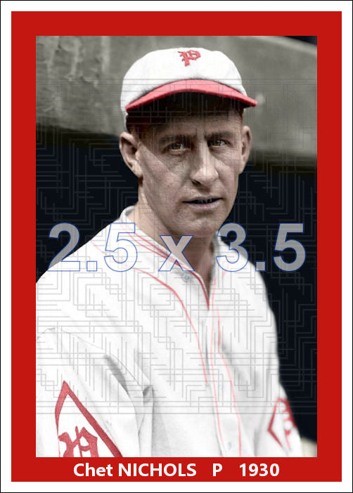 Chet Nichols - 1930 Philadelphia Phillies - choose a size & style