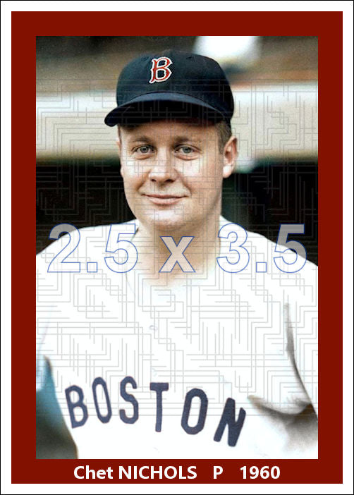 Chet Nichols - 1960 Boston Red Sox - choose a size & style
