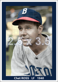 Chet Ross - 1940 Boston Bees - choose a size & style