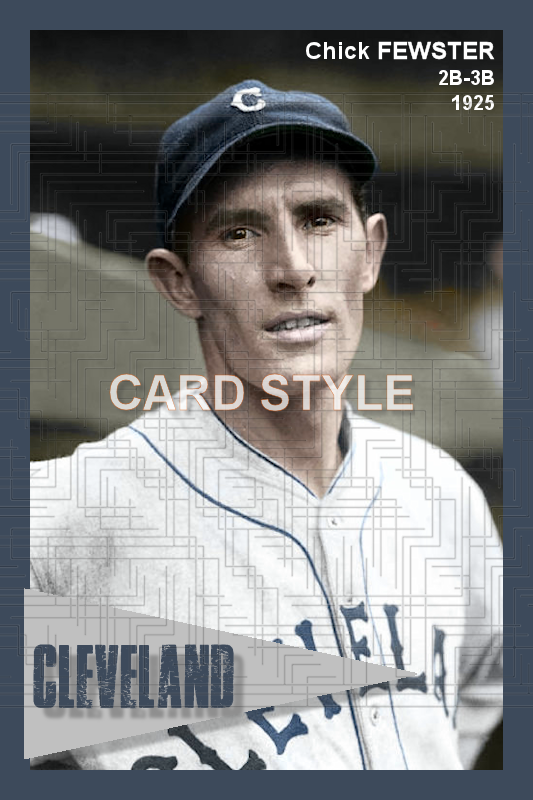 Chick Fewster - 1925 Cleveland Indians - choose a size & style