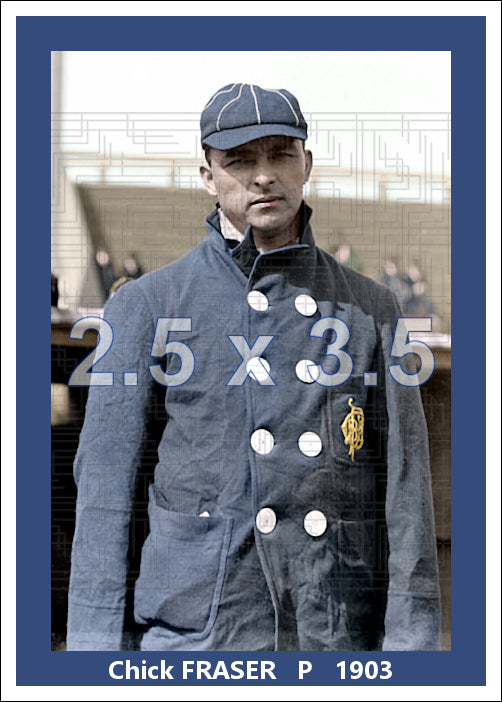 Chick Fraser - 1903 Philadelphia Phillies - choose a size & style