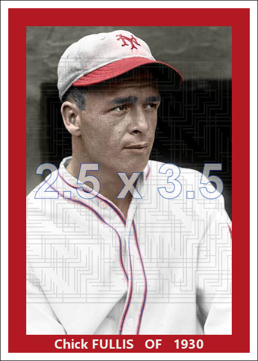 Chick Fullis - 1930 New York Giants - choose a size & style