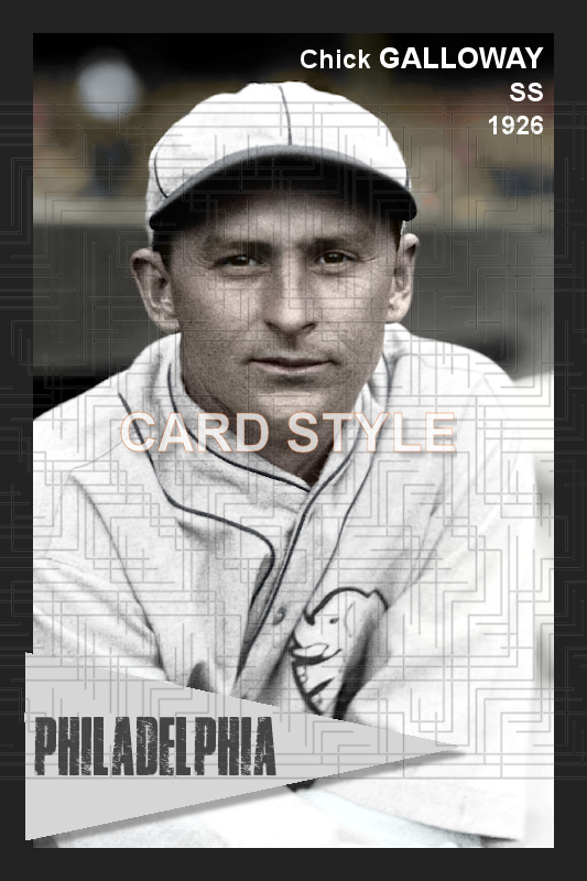 Chick Galloway - 1926 Philadelphia Athletics - choose a size & style