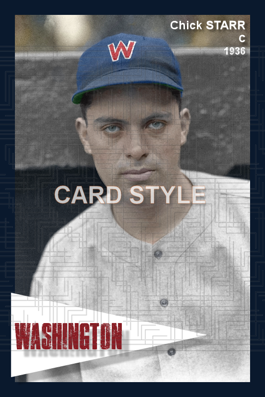 Chick Starr - 1936 Washington Senators - choose a size & style