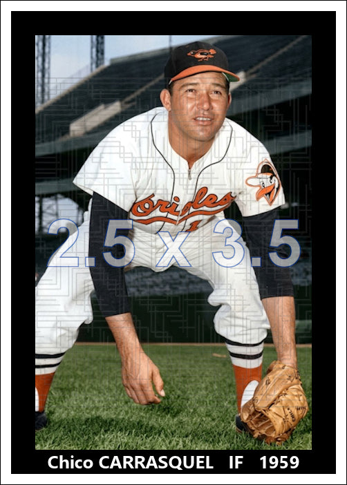 Chico Carrasquel - 1959 Baltimore Orioles - choose a size & style