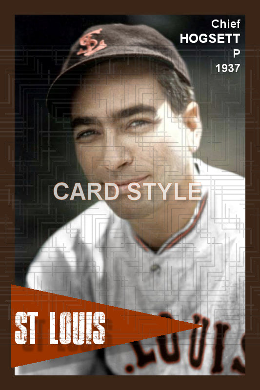 Chief Hogsett - 1937 St. Louis Browns - choose a size & style