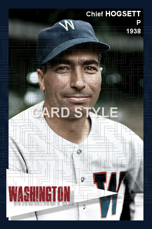 Chief Hogsett - 1938 Washington Senators - choose a size & style