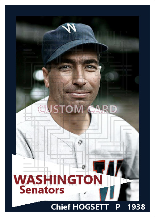 Chief Hogsett - 1938 Washington Senators - choose a size & style