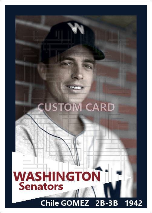 Chile Gomez - 1942 Washington Senators - choose a size & style