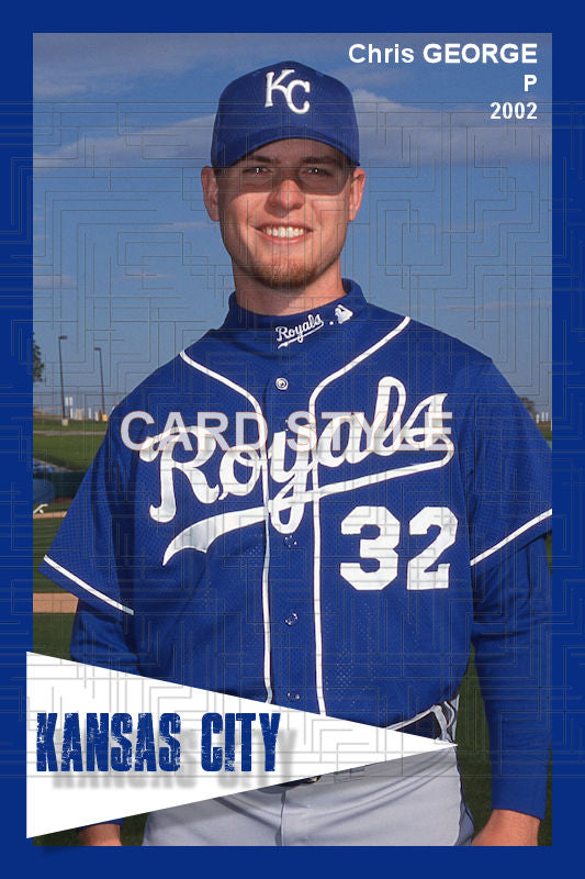 Chris George - 2002 Kansas City Royals - choose a size & style