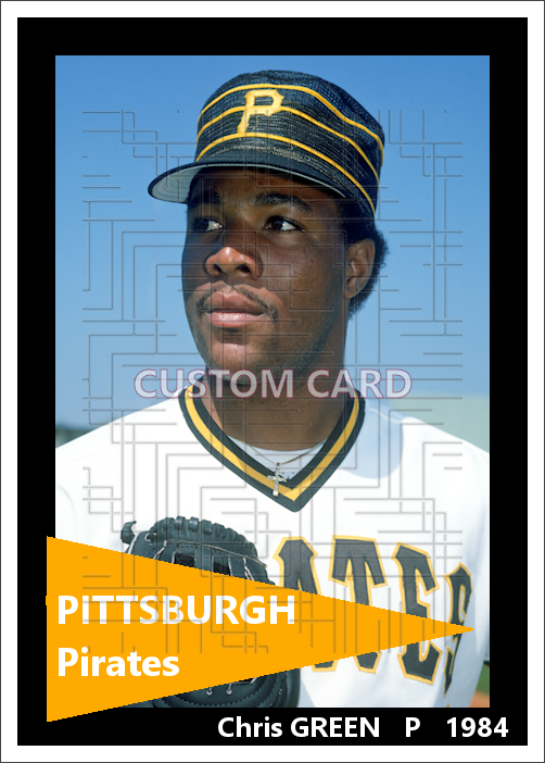 Chris Green - 1985 Pittsburgh Pirates - choose a size & style