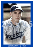 Chris Hartje - 1939 Brooklyn Dodgers - choose a size & style