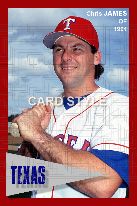 Chris James - 1994 Texas Rangers - choose a size & style